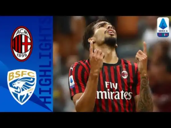 AC Milan  vs Brescia  1 - 0 | Serie A All Goals & Highlights | 31-08-2019